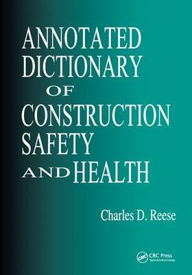 Reese |  Annotated Dictionary of Construction Safety and Health | Buch |  Sack Fachmedien