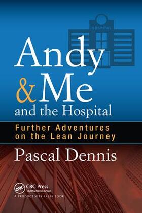 Dennis |  Andy & Me and the Hospital | Buch |  Sack Fachmedien
