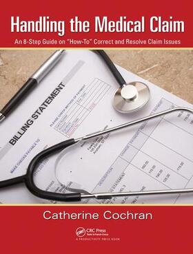 Cochran |  Handling the Medical Claim | Buch |  Sack Fachmedien