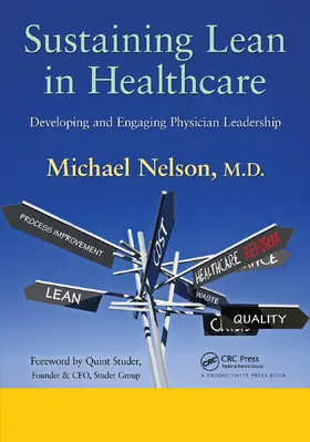 Nelson |  Sustaining Lean in Healthcare | Buch |  Sack Fachmedien