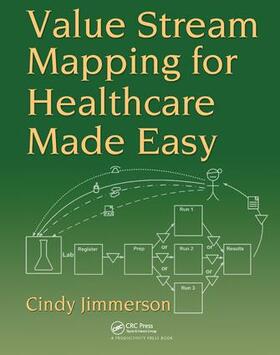 Jimmerson |  Value Stream Mapping for Healthcare Made Easy | Buch |  Sack Fachmedien