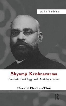 Fischer-Tine |  Shyamji Krishnavarma | Buch |  Sack Fachmedien