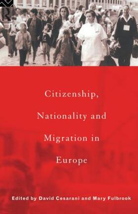 Cesarani |  Citizenship, Nationality and Migration in Europe | Buch |  Sack Fachmedien