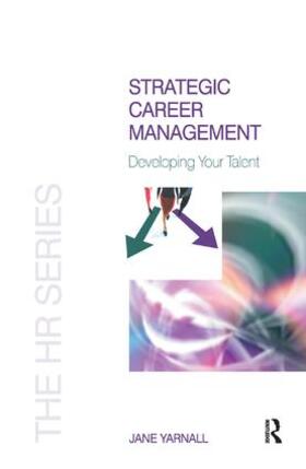 Yarnall |  Strategic Career Management | Buch |  Sack Fachmedien