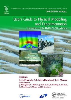 Frostick / McLelland / Mercer |  Users Guide to Physical Modelling and Experimentation | Buch |  Sack Fachmedien