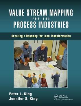 King |  Value Stream Mapping for the Process Industries | Buch |  Sack Fachmedien