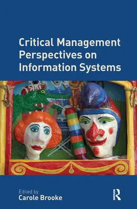 Brooke |  Critical Management Perspectives on Information Systems | Buch |  Sack Fachmedien