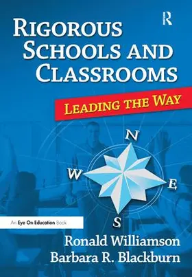 Williamson / Blackburn |  Rigorous Schools and Classrooms | Buch |  Sack Fachmedien