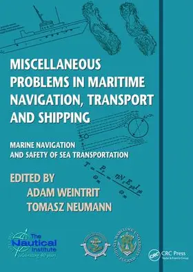 Weintrit / Neumann |  Miscellaneous Problems in Maritime Navigation, Transport and Shipping | Buch |  Sack Fachmedien