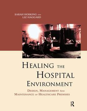 Haggard |  Healing the Hospital Environment | Buch |  Sack Fachmedien