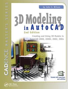 Wilson |  3D Modeling in AutoCAD | Buch |  Sack Fachmedien