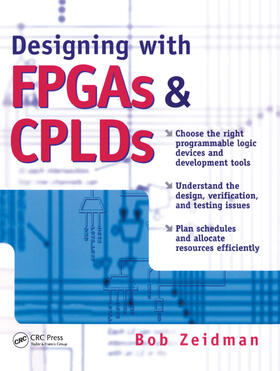 Zeidman |  Designing with FPGAs and CPLDs | Buch |  Sack Fachmedien