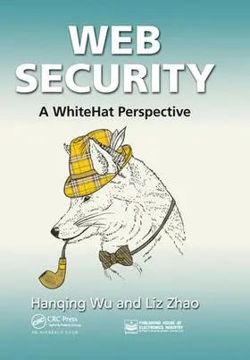 Wu / Zhao |  Web Security | Buch |  Sack Fachmedien