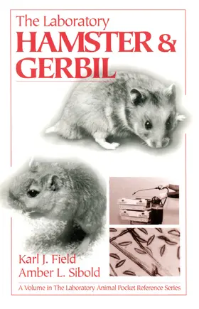 Field / Sibold |  The LaboratoryHamster and Gerbil | Buch |  Sack Fachmedien