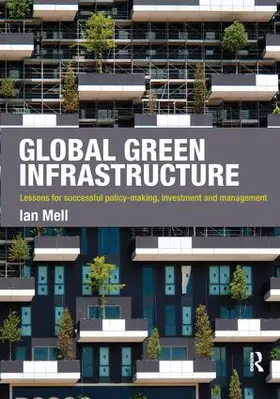 Mell |  Global Green Infrastructure | Buch |  Sack Fachmedien