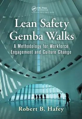 Hafey |  Lean Safety Gemba Walks | Buch |  Sack Fachmedien