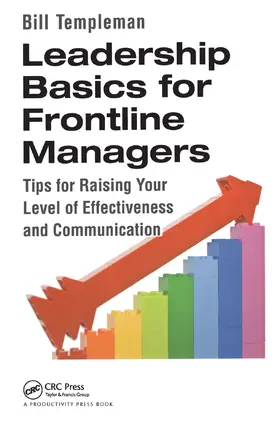 Templeman |  Leadership Basics for Frontline Managers: Tips for Raising Your Level of Effectiveness and Communication | Buch |  Sack Fachmedien