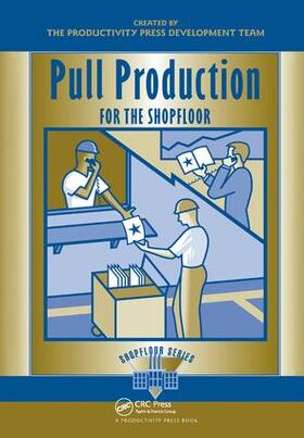  Pull Production for the Shopfloor | Buch |  Sack Fachmedien