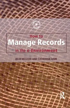 Hare / Mcleod |  How to Manage Records in the E-Environment | Buch |  Sack Fachmedien