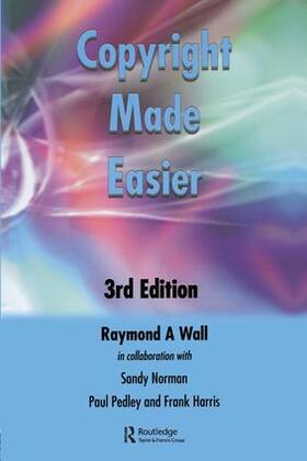 Harris / Pedley / Wall |  Copyright Made Easier | Buch |  Sack Fachmedien