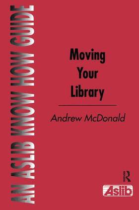 McDonald |  Moving Your Library | Buch |  Sack Fachmedien