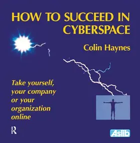 Haynes |  How to Succeed in Cyberspace | Buch |  Sack Fachmedien