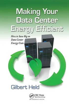 Held |  Making Your Data Center Energy Efficient | Buch |  Sack Fachmedien