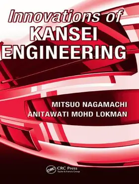 Nagamachi / Lokman |  Innovations of Kansei Engineering | Buch |  Sack Fachmedien