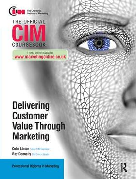 Donnelly |  CIM Coursebook: Delivering Customer Value through Marketing | Buch |  Sack Fachmedien