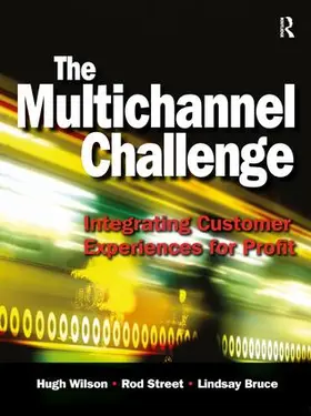 Wilson / Street / Bruce |  The Multichannel Challenge | Buch |  Sack Fachmedien