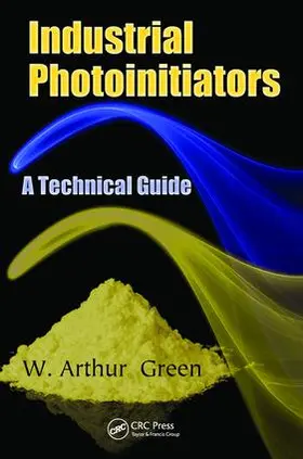 Green |  Industrial Photoinitiators | Buch |  Sack Fachmedien