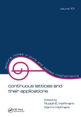 Hoffmann |  Continuous Lattices and Their Applications | Buch |  Sack Fachmedien