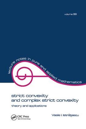 Istratescu |  Strict Convexity and Complex Strict Convexity | Buch |  Sack Fachmedien