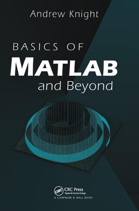 Knight |  Basics of MATLAB and Beyond | Buch |  Sack Fachmedien