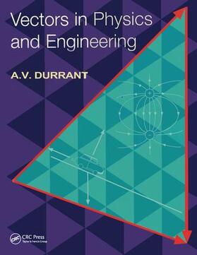 Durrant |  Vectors in Physics and Engineering | Buch |  Sack Fachmedien