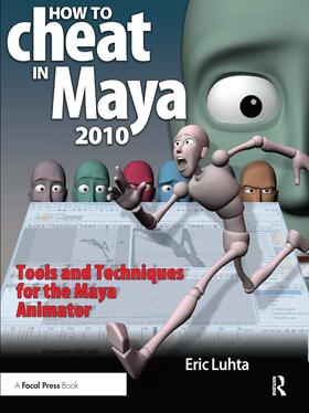 Luhta |  How to Cheat in Maya 2010 | Buch |  Sack Fachmedien