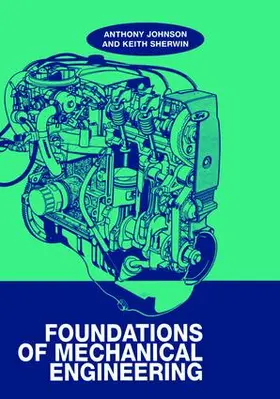 Johnson / Sherwin |  Foundations of Mechanical Engineering | Buch |  Sack Fachmedien