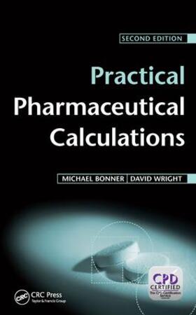 Bonner / Wright |  Practical Pharmaceutical Calculations | Buch |  Sack Fachmedien