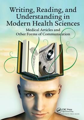 Jenicek |  Writing, Reading, and Understanding in Modern Health Sciences | Buch |  Sack Fachmedien