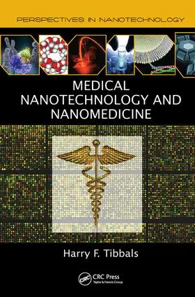 Tibbals |  Medical Nanotechnology and Nanomedicine | Buch |  Sack Fachmedien