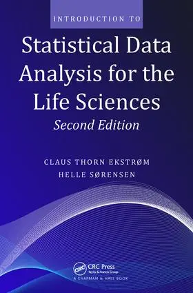 Ekstrom |  Introduction to Statistical Data Analysis for the Life Sciences | Buch |  Sack Fachmedien