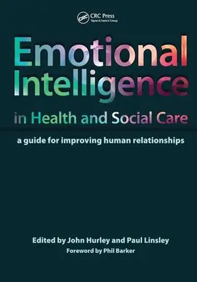 Hurley / Linsley |  Emotional Intelligence in Health and Social Care | Buch |  Sack Fachmedien