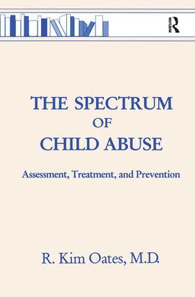 Oates |  The Spectrum Of Child Abuse | Buch |  Sack Fachmedien