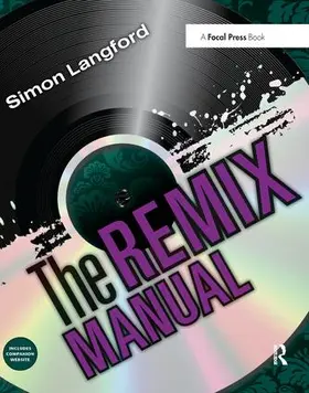 Langford |  The Remix Manual | Buch |  Sack Fachmedien