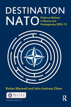 Maxwell / Olsen |  Destination NATO | Buch |  Sack Fachmedien