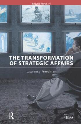 Freedman |  The Transformation of Strategic Affairs | Buch |  Sack Fachmedien