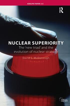 McDonough |  Nuclear Superiority | Buch |  Sack Fachmedien