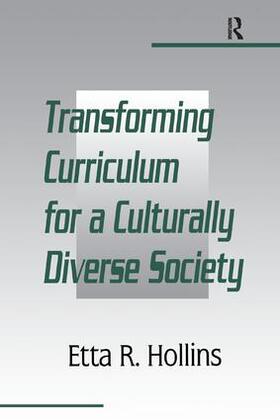 Hollins |  Transforming Curriculum for A Culturally Diverse Society | Buch |  Sack Fachmedien