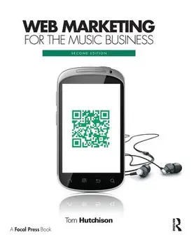 Hutchison |  Web Marketing for the Music Business | Buch |  Sack Fachmedien