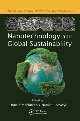 Maclurcan / Radywyl |  Nanotechnology and Global Sustainability | Buch |  Sack Fachmedien